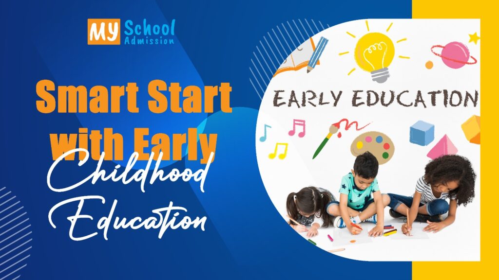 Early Childhood Education